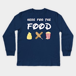 Here For The Food Kids Long Sleeve T-Shirt